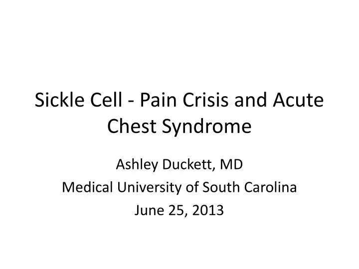 sickle cell pain crisis and acute chest syndrome