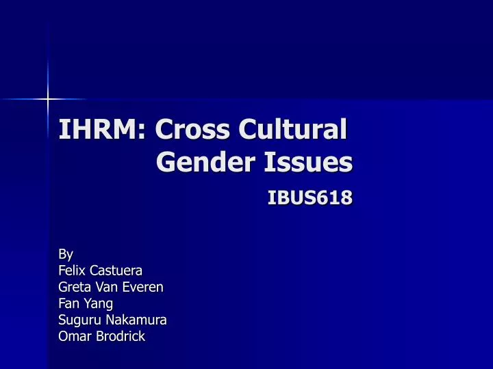 ihrm cross cultural gender issues ibus618