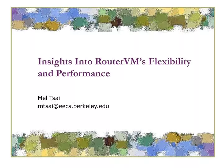 insights into routervm s flexibility and performance