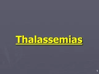 Thalassemias