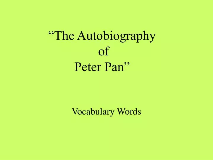 the autobiography of peter pan