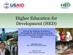 Higher Education for Development (HED) - slide 1