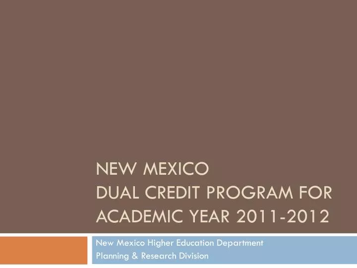 new mexico dual credit program for academic year 2011 2012