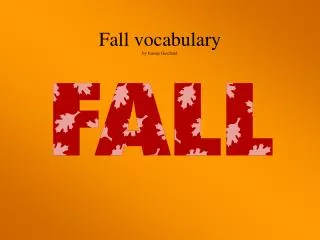 Fall vocabulary by Jeanne Guichard
