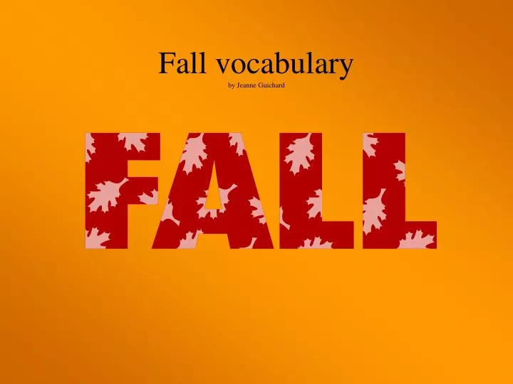 fall vocabulary by jeanne guichard