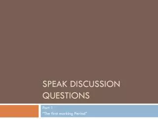 Speak Discussion Questions
