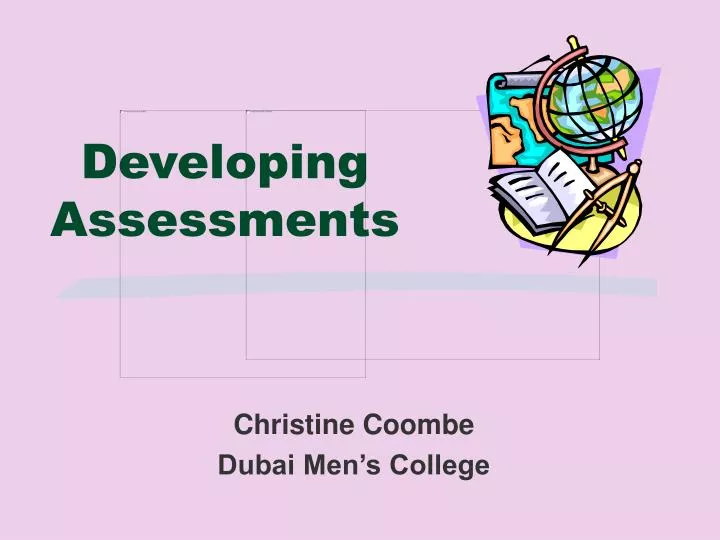 developing assessments