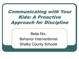 Communicating with Your Kids: A Proactive Approach for Discipline