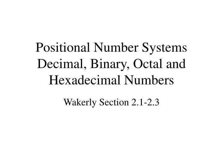 positional number systems decimal binary octal and hexadecimal numbers
