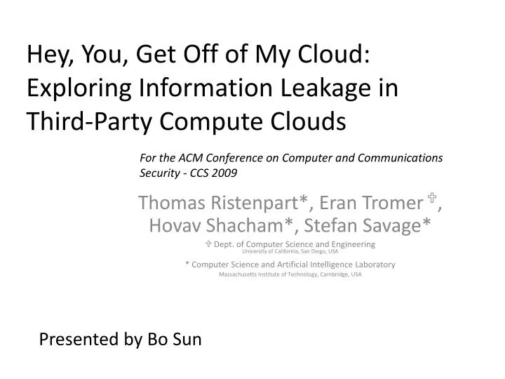 hey you get off of my cloud exploring information leakage in third party compute clouds