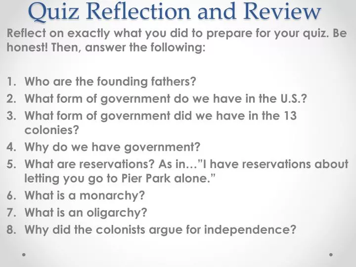 quiz reflection and review