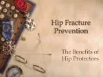 Hip Fracture Prevention - slide 1