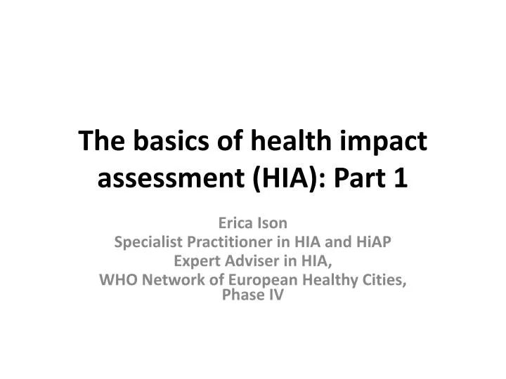 the basics of health impact assessment hia part 1