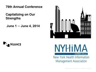 79th Annual Conference Capitalizing on Our Strengths June 1 ? June 4, 2014