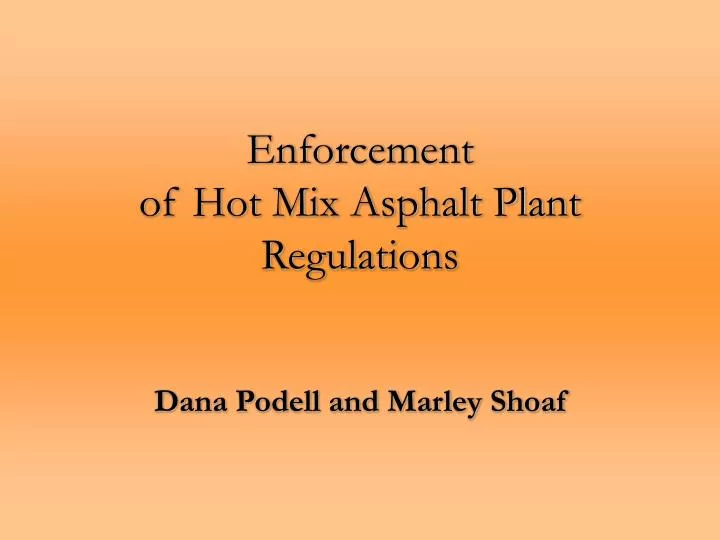 enforcement of hot mix asphalt plant regulations