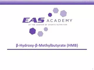 ? -Hydroxy- ? -Methylbutyrate (HMB)