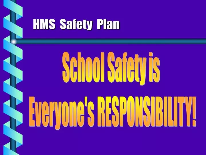 hms safety plan