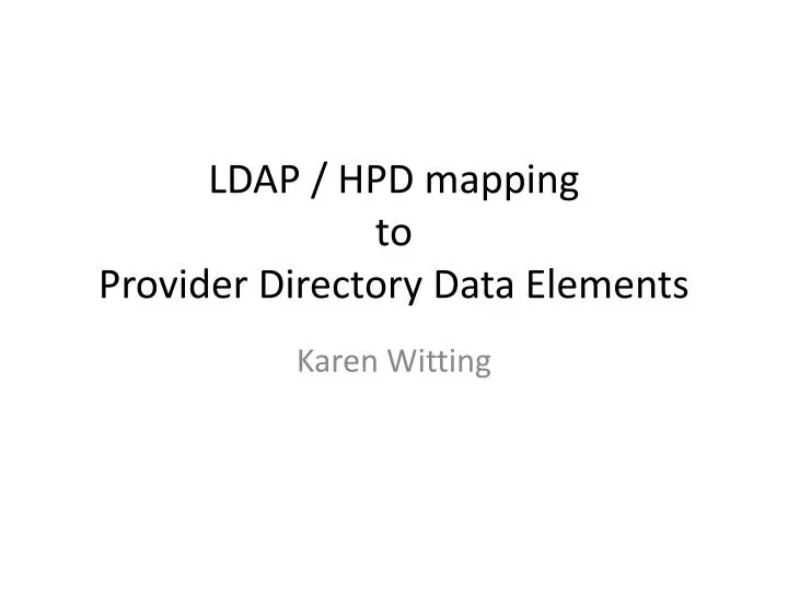 ldap hpd mapping to provider directory data elements