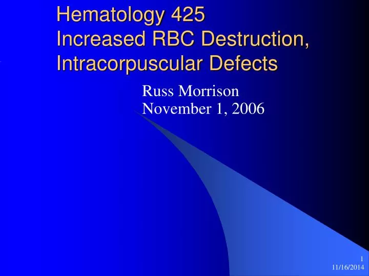 hematology 425 increased rbc destruction intracorpuscular defects