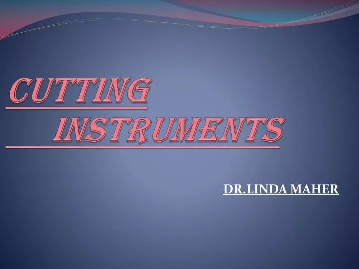 cutting instruments