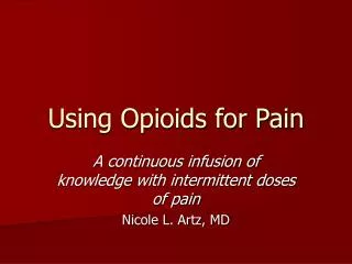 Using Opioids for Pain