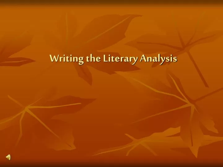 writing the literary analysis