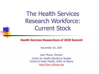 The Health Services Research Workforce: Current Stock