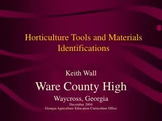 Horticulture Tools and Materials Identifications