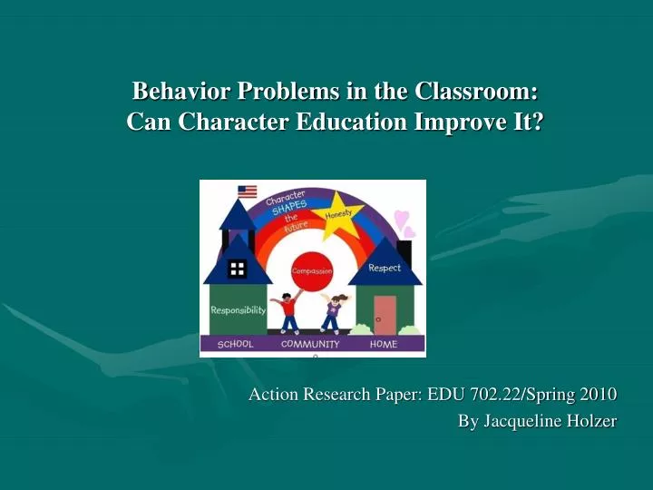 behavior problems in the classroom can character education improve it