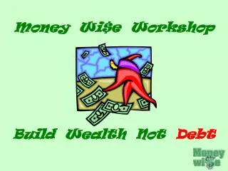 Money Wi$e Workshop