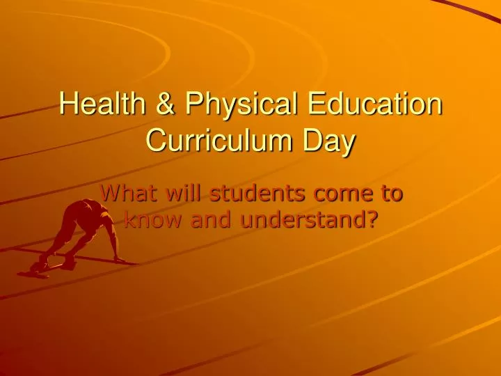health physical education curriculum day