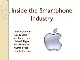 Inside the Smartphone Industry
