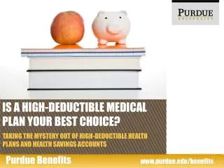 is a high deductible medical plan your best choice