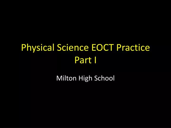 physical science eoct practice part i