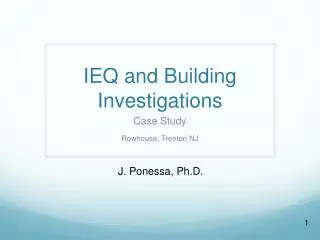 IEQ and Building Investigations