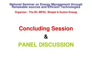 Concluding Session &amp; PANEL DISCUSSION