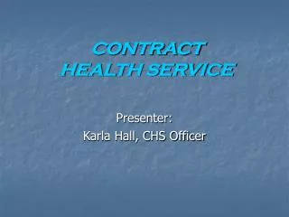 CONTRACT HEALTH SERVICE