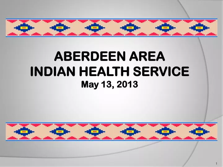 aberdeen area indian health service may 13 2013