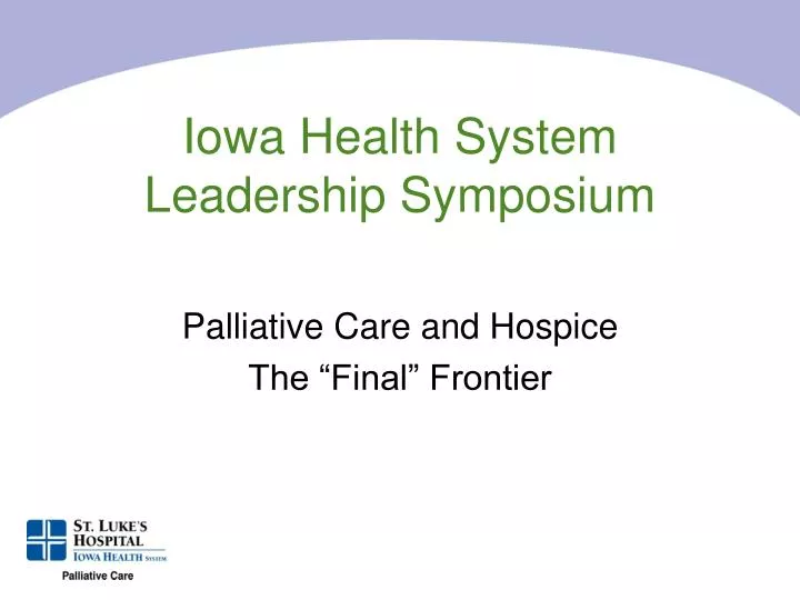 iowa health system leadership symposium