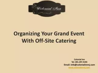 Organizing Your Grand Event With Off-Site Catering