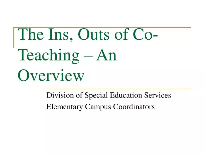 the ins outs of co teaching an overview