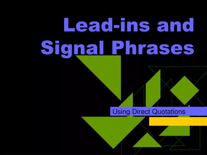 lead ins and signal phrases