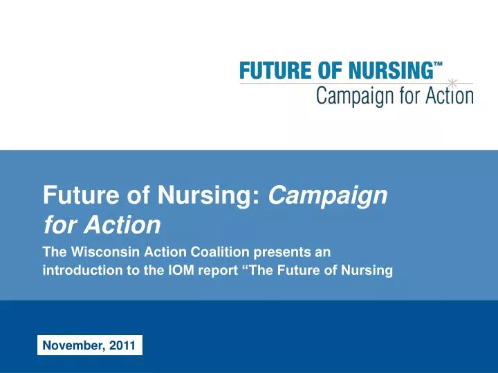 future of nursing campaign for action