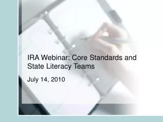 IRA Webinar: Core Standards and State Literacy Teams