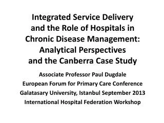 Associate Professor Paul Dugdale European Forum for Primary Care Conference