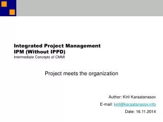 Integrated Project Management IPM (Without IPPD) Intermediate Concepts of CMMI