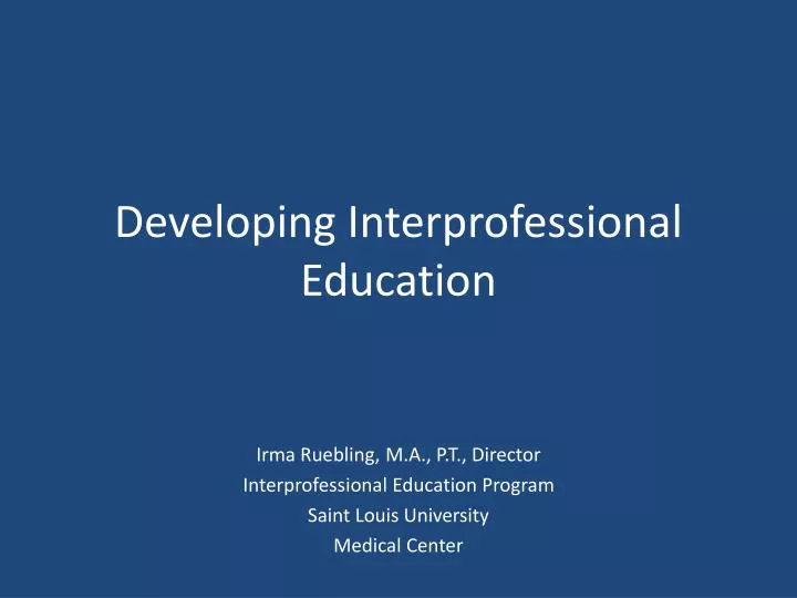 developing interprofessional education