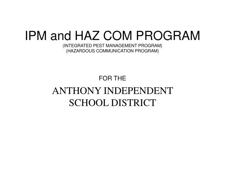 ipm and haz com program integrated pest management program hazardous communication program