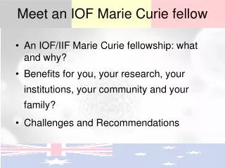 Meet an IOF Marie Curie fellow