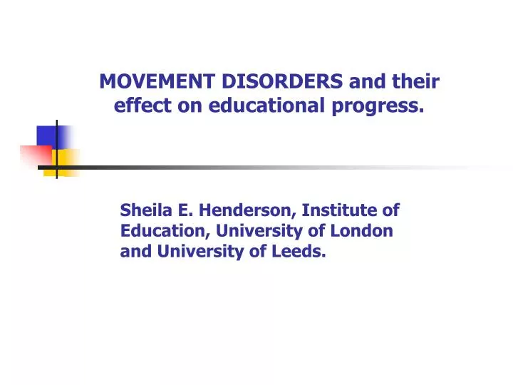sheila e henderson institute of education university of london and university of leeds